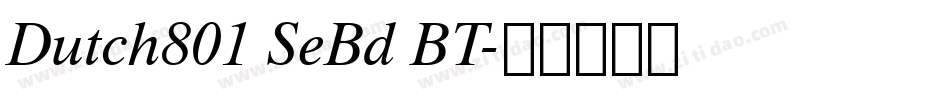 Dutch801 SeBd BT字体转换